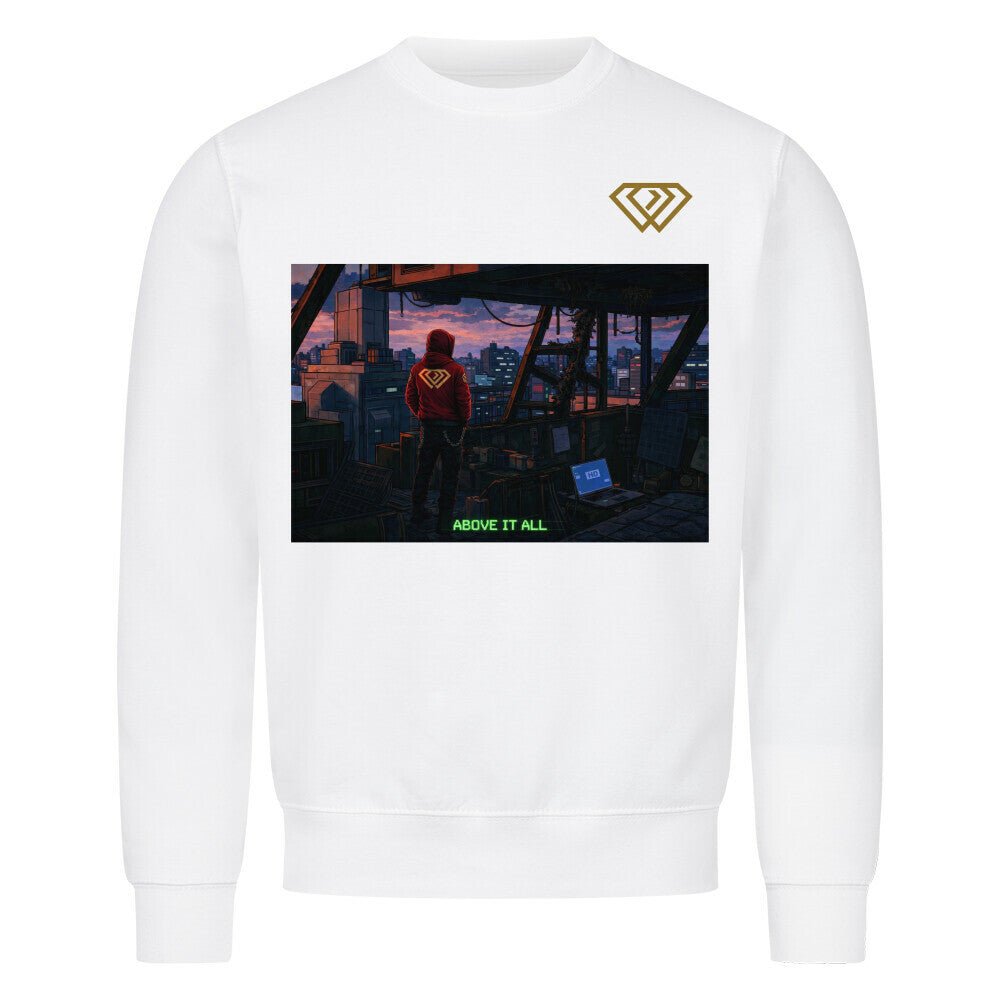 Streetwear Sweatshirt Unisex – ABOVE IT ALL (HD01) - Hustler Design