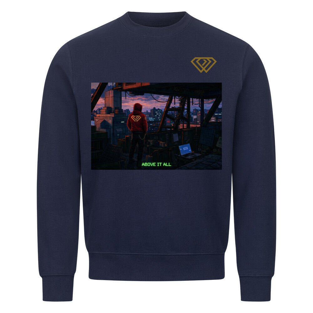 Streetwear Sweatshirt Unisex – ABOVE IT ALL (HD01) - Hustler Design