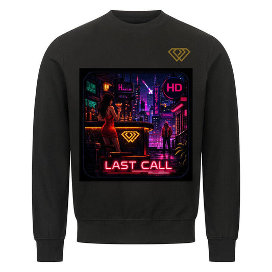 Streetwear Sweatshirt Unisex – LAST CALL (HD01) - Hustler Design