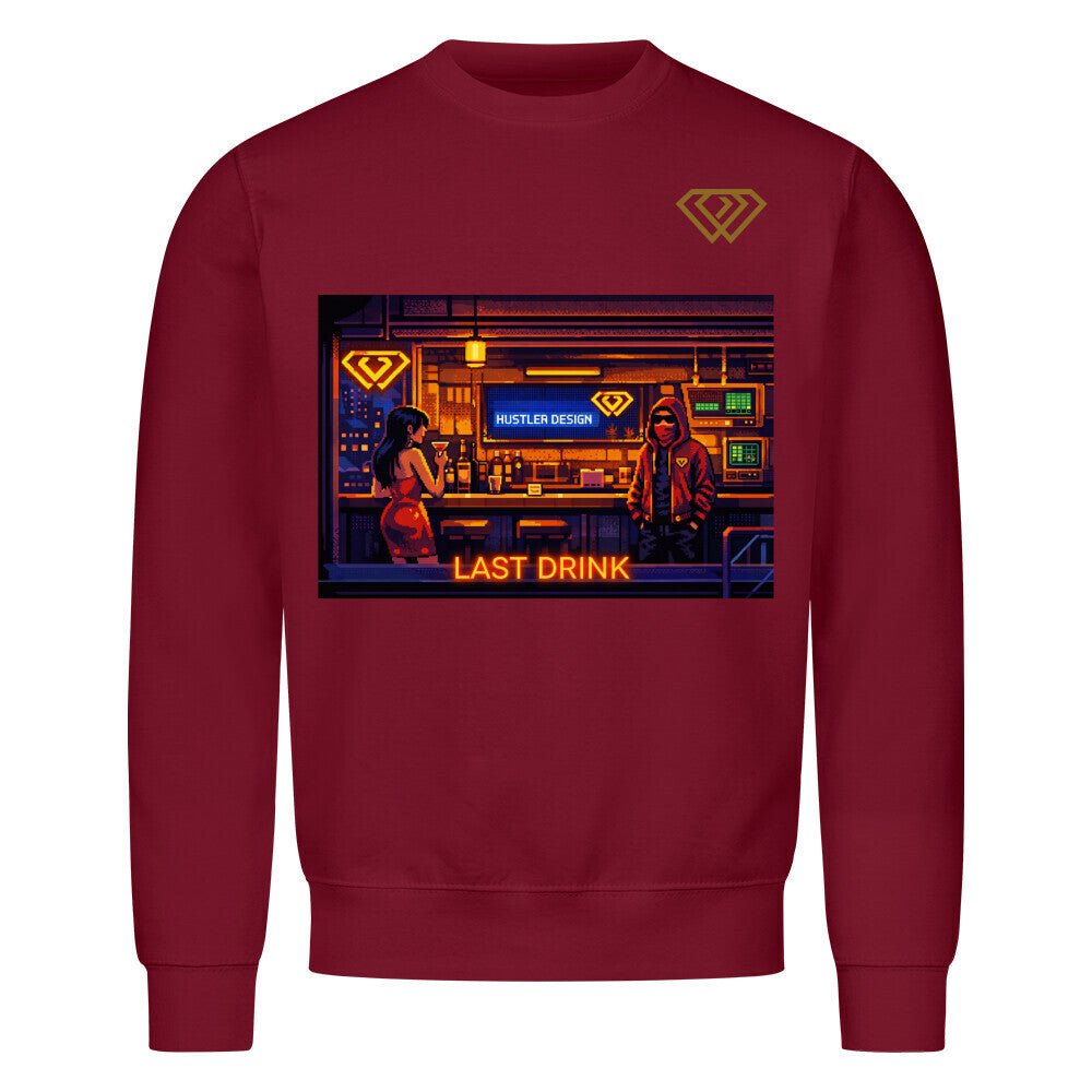 Streetwear Sweatshirt Unisex – LAST DRINK (HD01) - Hustler Design