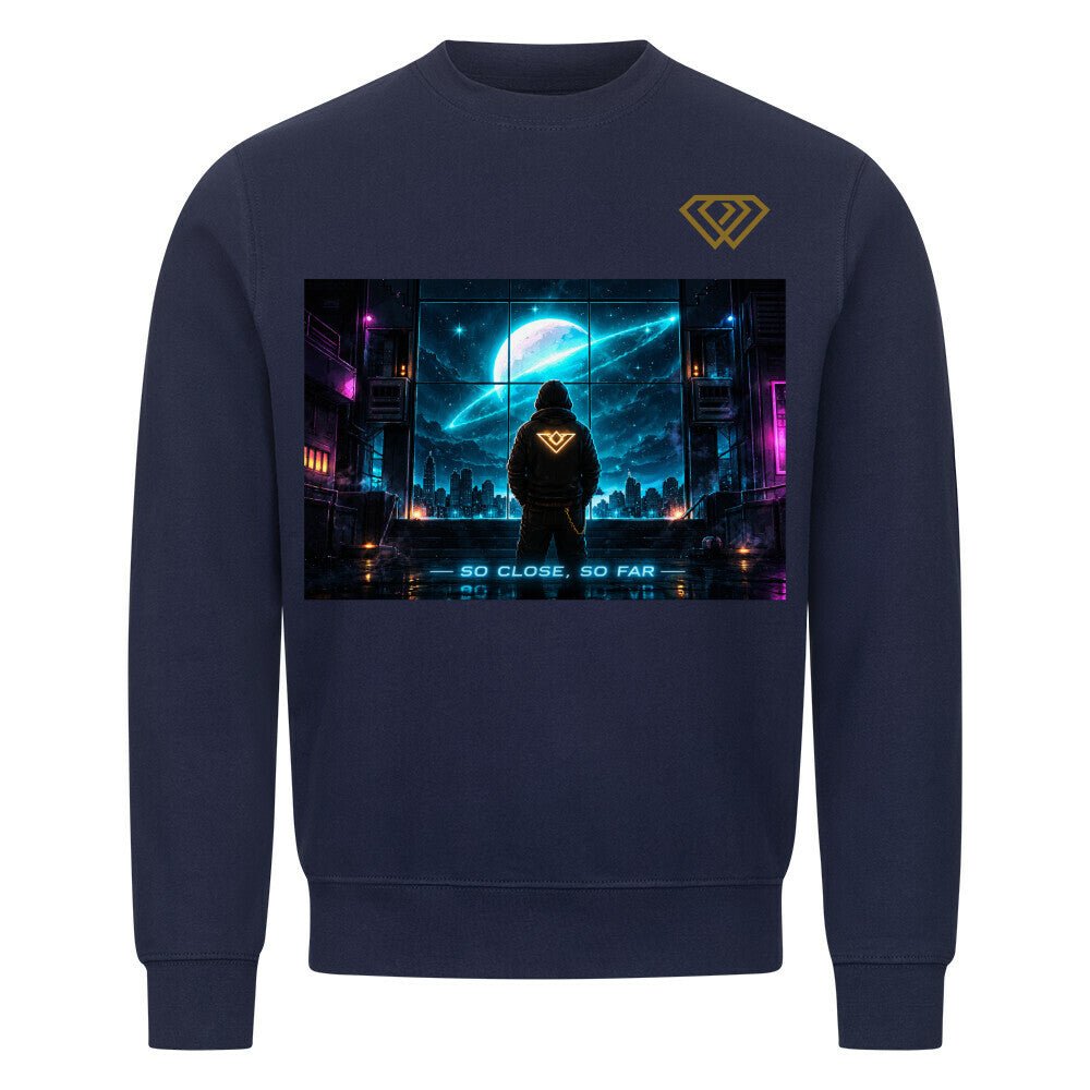 Streetwear Sweatshirt Unisex – SO CLOSE SO FAR (HD01) - Hustler Design