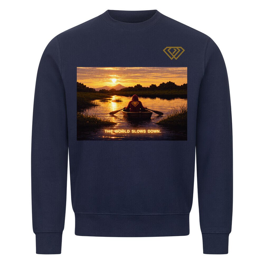 Streetwear Sweatshirt Unisex – THE WORLD SLOWS DOWN (HD01) - Hustler Design