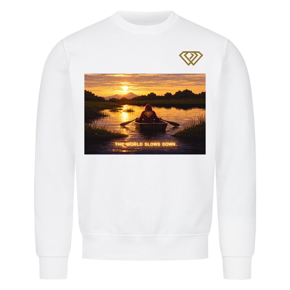 Streetwear Sweatshirt Unisex – THE WORLD SLOWS DOWN (HD01) - Hustler Design