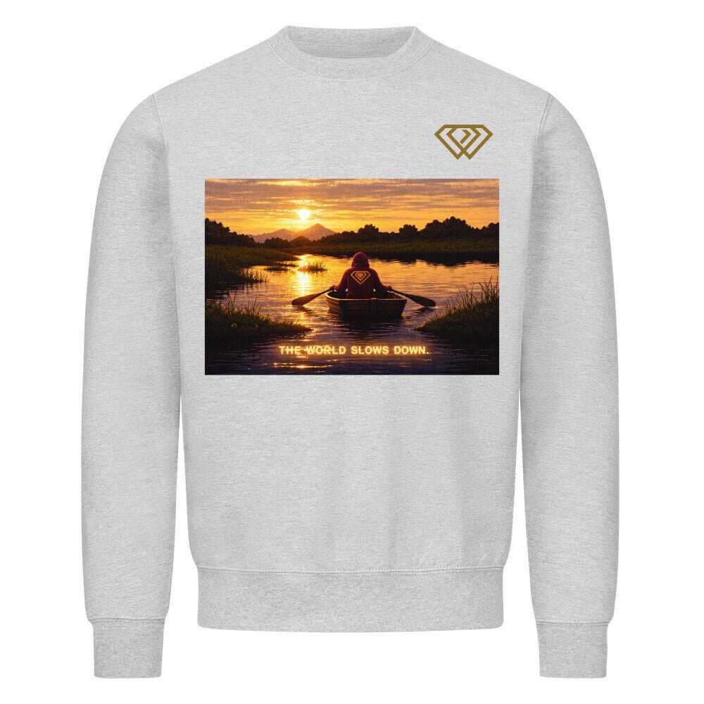 Streetwear Sweatshirt Unisex – THE WORLD SLOWS DOWN (HD01) - Hustler Design