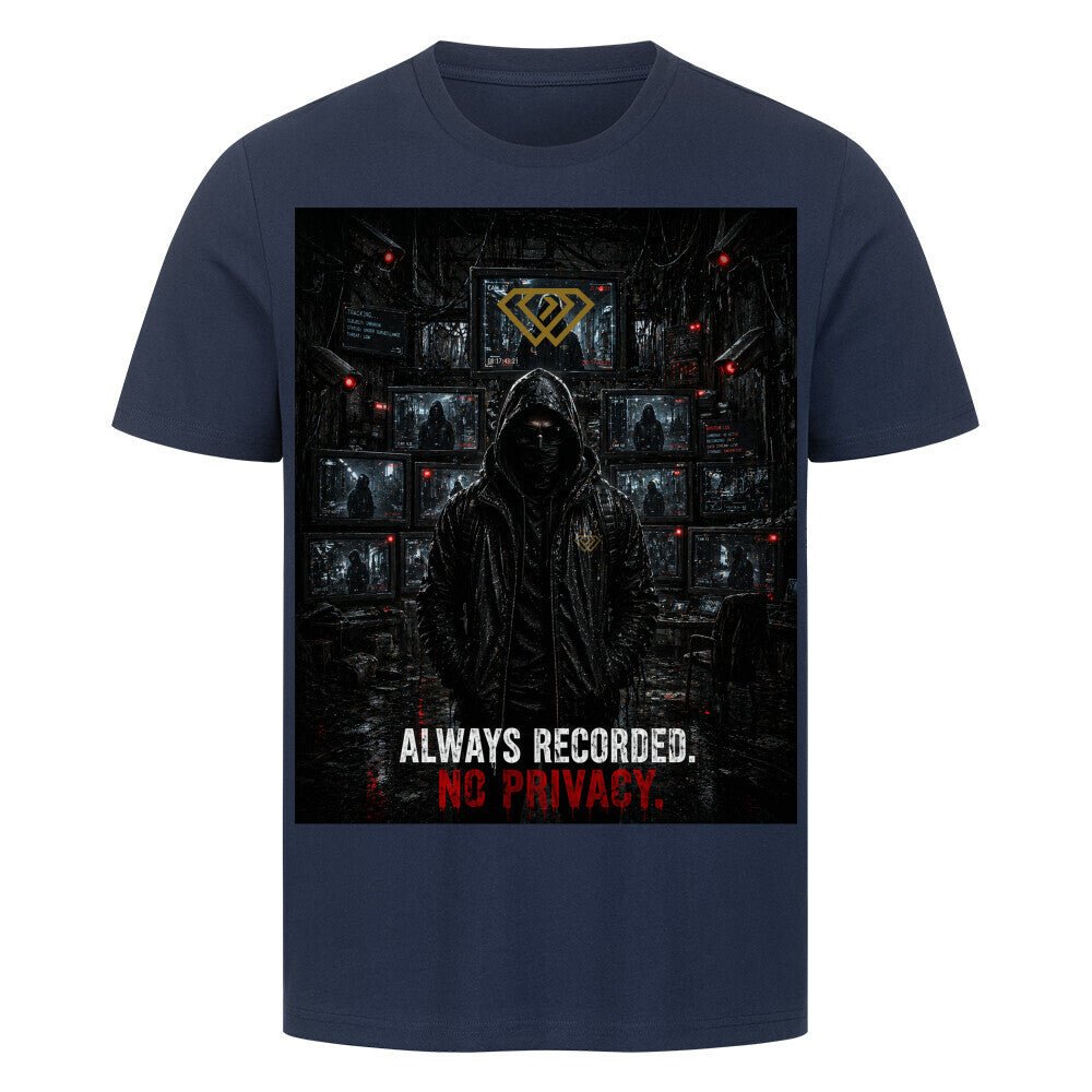 Streetwear T-Shirt Unisex – ALWAYS RECORDED NO PRIVACY (HD3) - Hustler Design