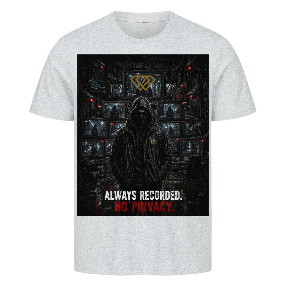 Streetwear T-Shirt Unisex – ALWAYS RECORDED NO PRIVACY (HD3) - Hustler Design