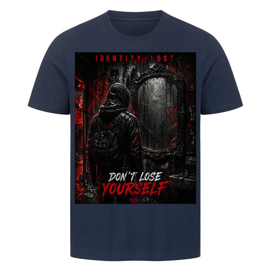 Streetwear T-Shirt Unisex – DONT LOSE YOURSELF (HD3) - Hustler Design