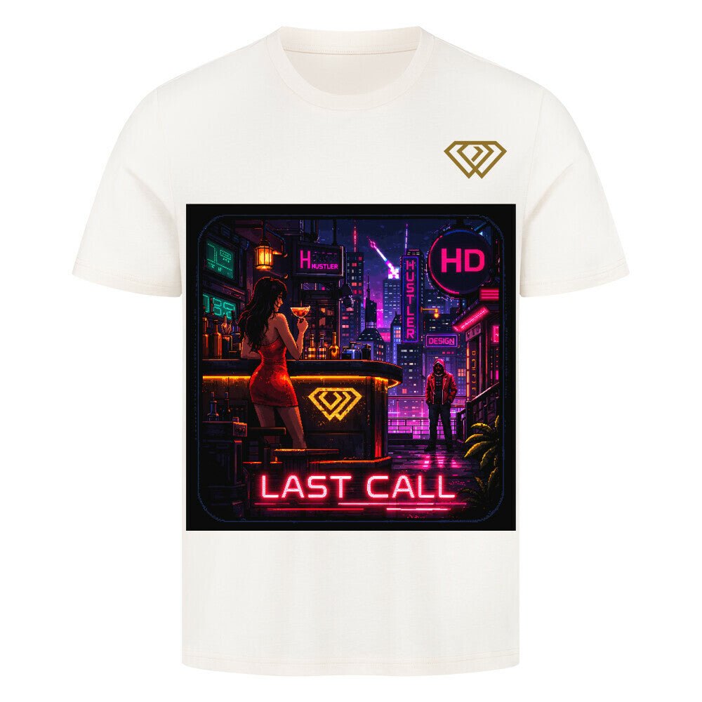 Streetwear T-Shirt Unisex – LAST CALL (HD1) - Hustler Design