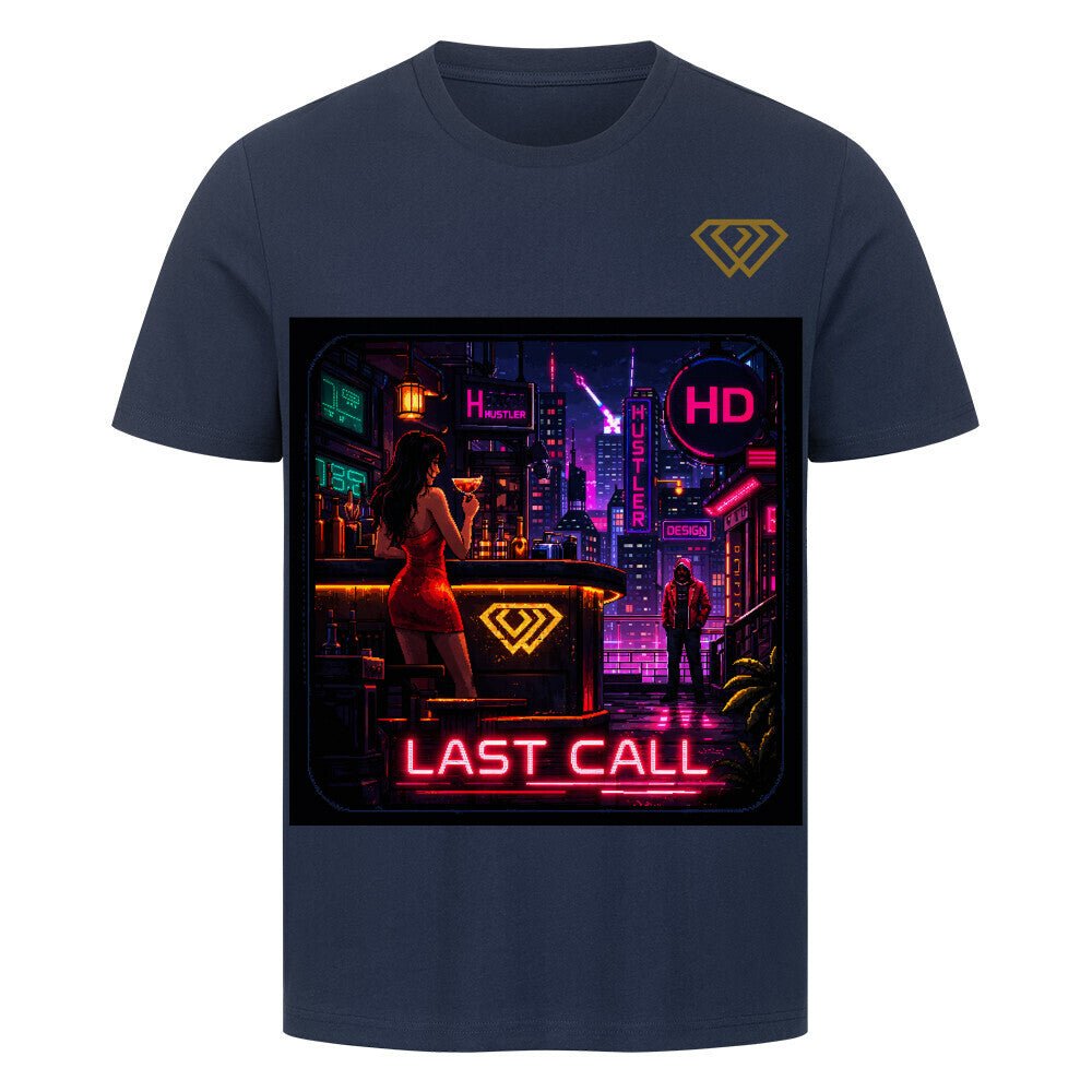 Streetwear T-Shirt Unisex – LAST CALL (HD1) - Hustler Design