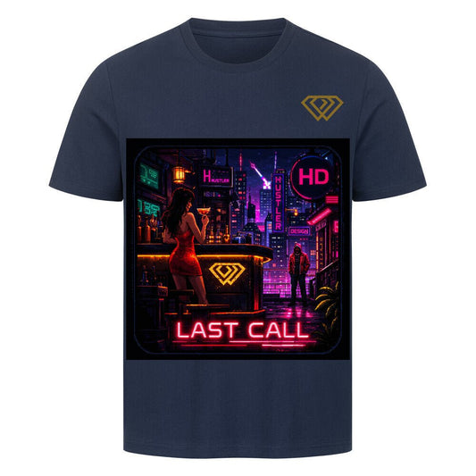 Streetwear T-Shirt Unisex – LAST CALL (HD1) - Hustler Design