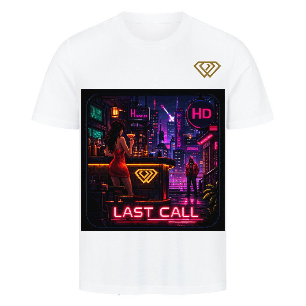 Streetwear T-Shirt Unisex – LAST CALL (HD1) - Hustler Design