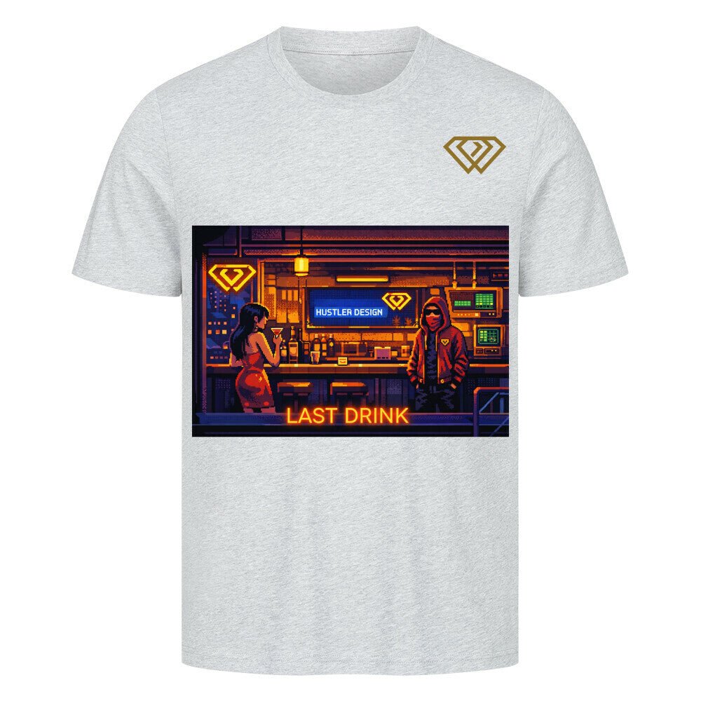 Streetwear T-Shirt Unisex – LAST Drink (HD1) - Hustler Design