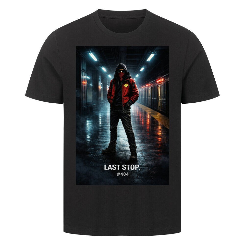 Streetwear T-Shirt Unisex – LAST STOP 404 (HD3) - Hustler Design