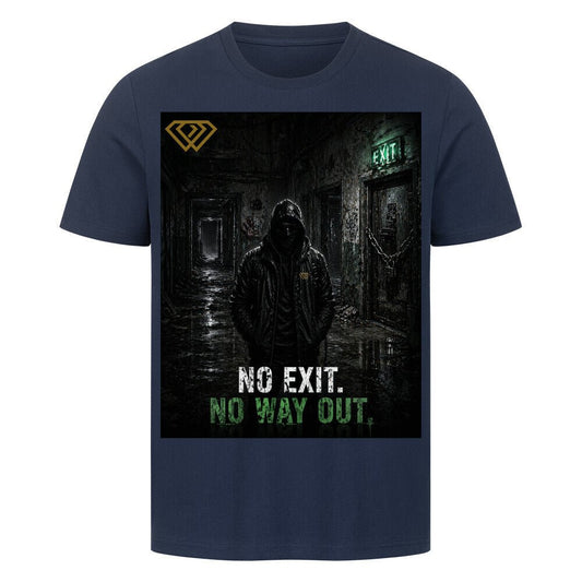 Streetwear T-Shirt Unisex – NO EXIT NO WAY OUT (HD3) - Hustler Design