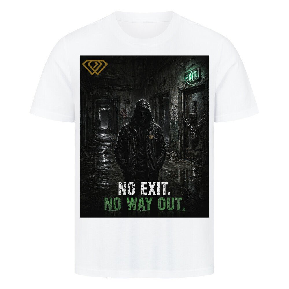Streetwear T-Shirt Unisex – NO EXIT NO WAY OUT (HD3) - Hustler Design