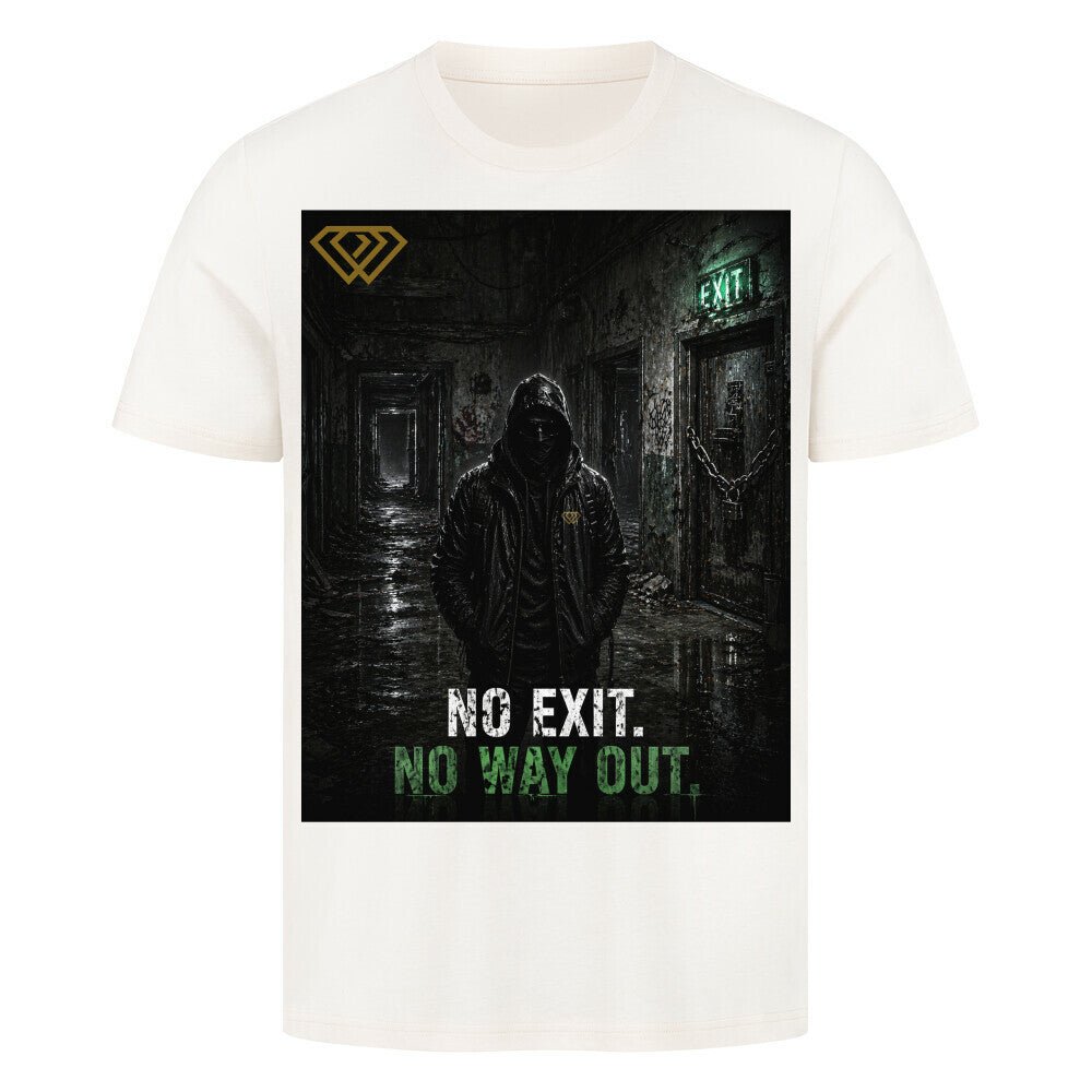 Streetwear T-Shirt Unisex – NO EXIT NO WAY OUT (HD3) - Hustler Design
