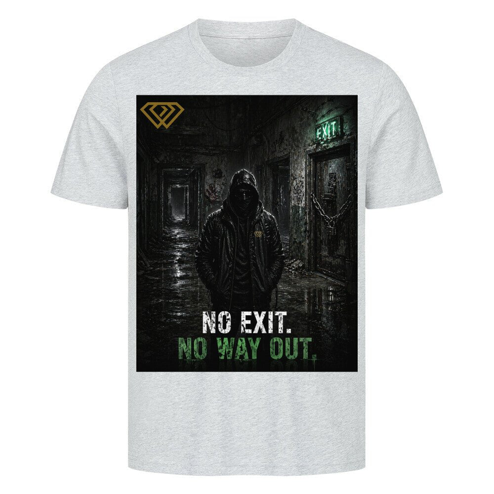 Streetwear T-Shirt Unisex – NO EXIT NO WAY OUT (HD3) - Hustler Design
