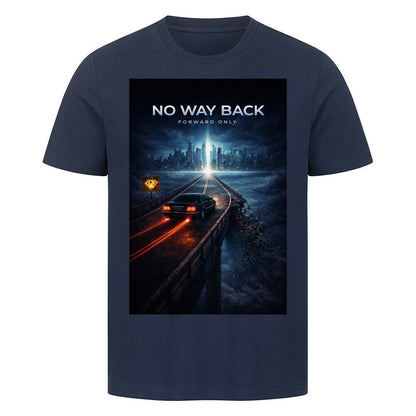 Streetwear T-Shirt Unisex – NO WAY BACK (HD06) - Hustler Design