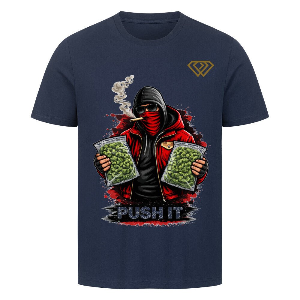 Streetwear T-Shirt Unisex – PUSH IT (HD3) - Hustler Design