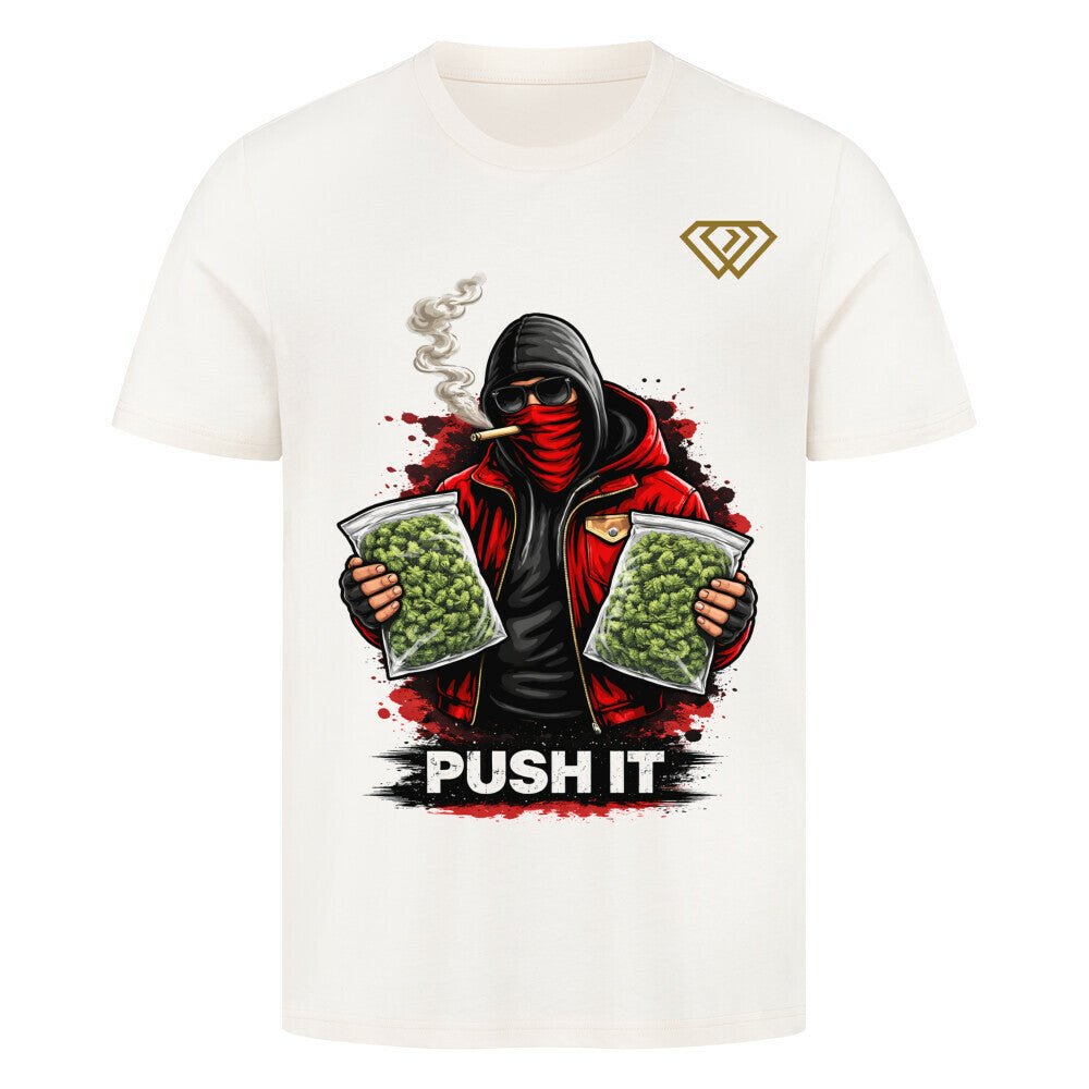 Streetwear T-Shirt Unisex – PUSH IT (HD3) - Hustler Design