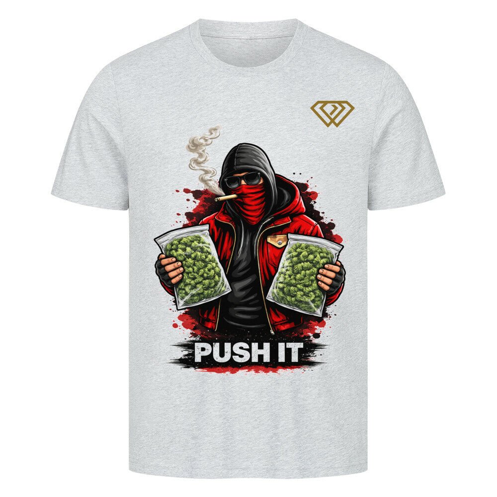Streetwear T-Shirt Unisex – PUSH IT (HD3) - Hustler Design