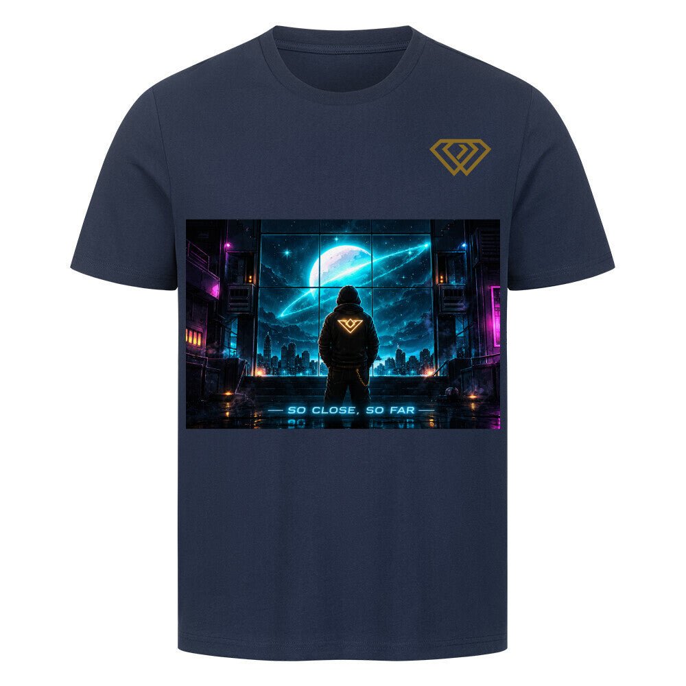 Streetwear T-Shirt Unisex – SO CLOSE SO FAR (HD1) - Hustler Design