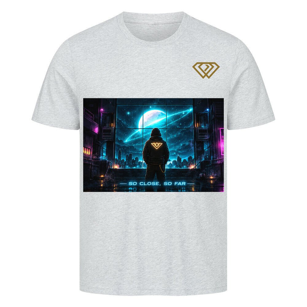 Streetwear T-Shirt Unisex – SO CLOSE SO FAR (HD1) - Hustler Design