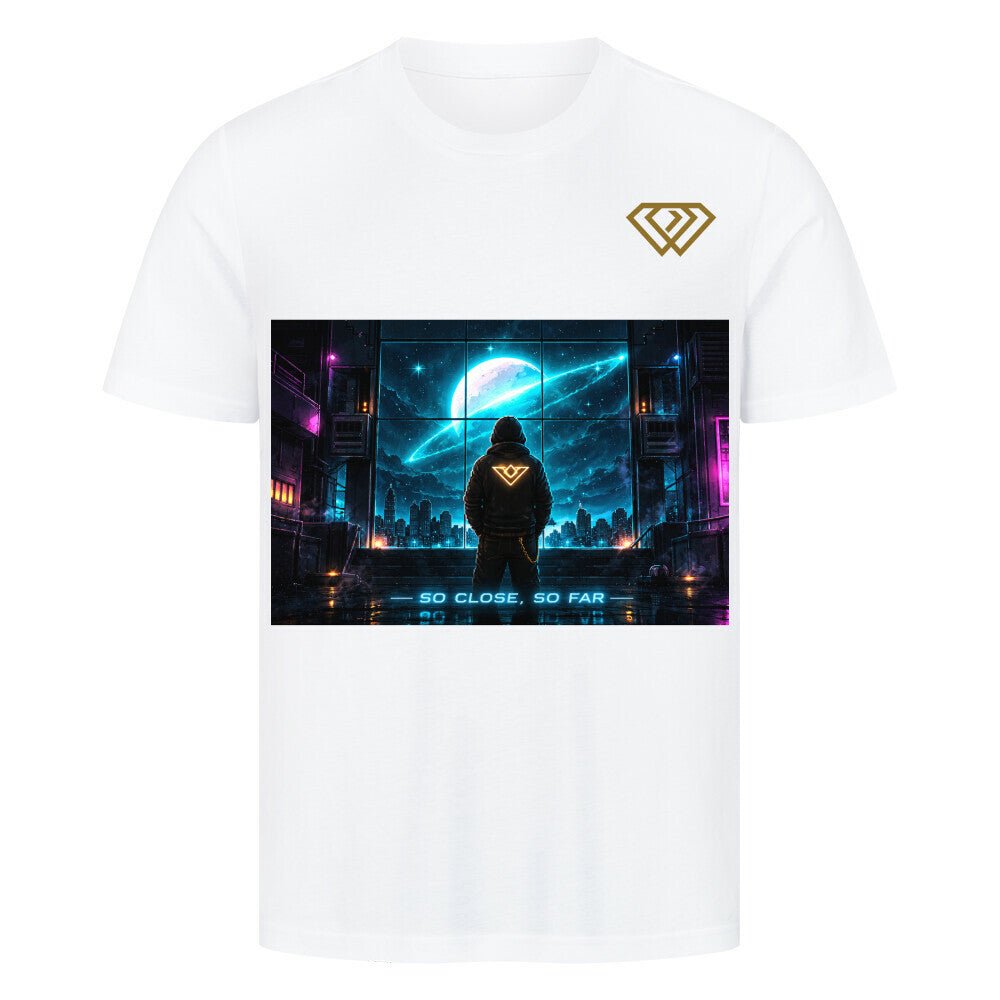 Streetwear T-Shirt Unisex – SO CLOSE SO FAR (HD1) - Hustler Design