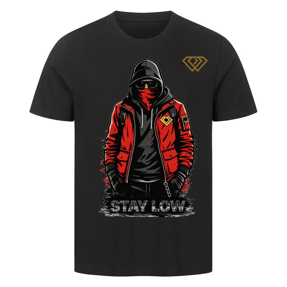 Streetwear T-Shirt Unisex – STAY LOW (HD3) - Hustler Design