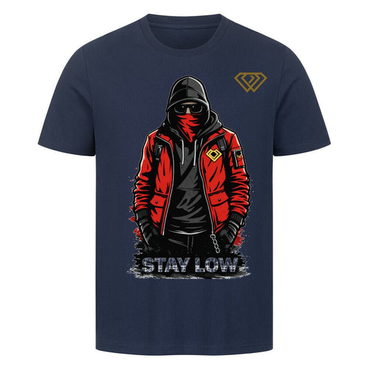 Streetwear T-Shirt Unisex – STAY LOW (HD3) - Hustler Design