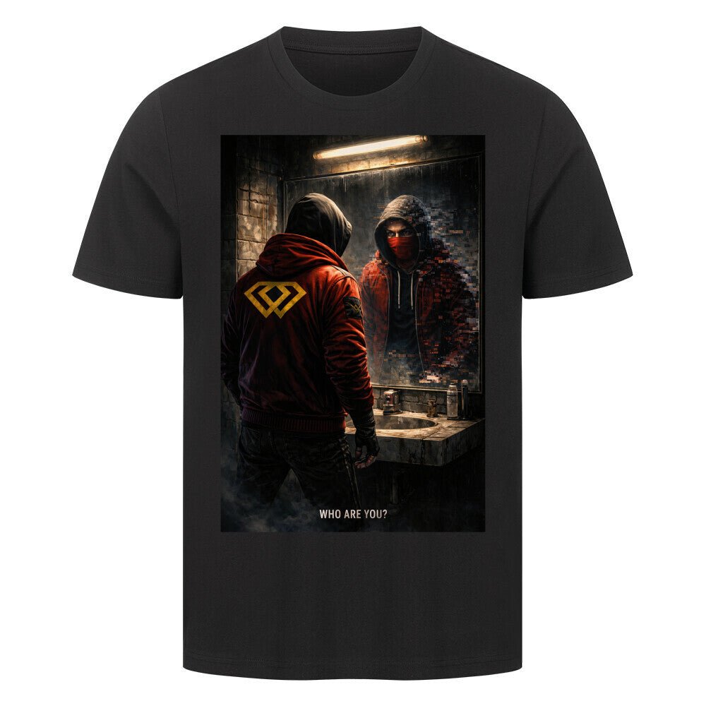 Streetwear T-Shirt Unisex – WHO ARE YOU (HD3) - Hustler Design